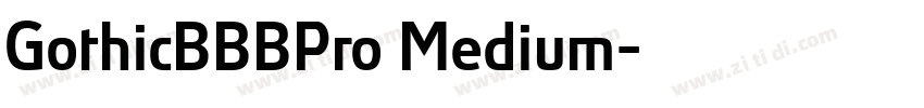 GothicBBBPro Medium字体转换